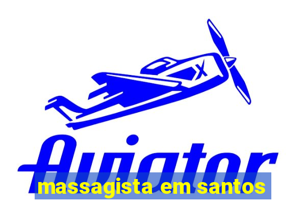 massagista em santos